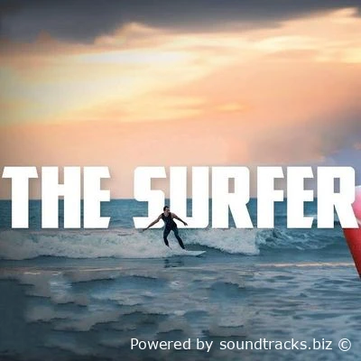 Саундтреки Сёрфер / OST The Surfer (2025)