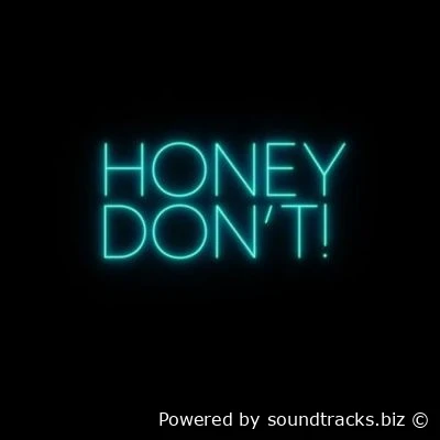Саундтреки Милая, не надо! / OST Honey Don't! (2025)