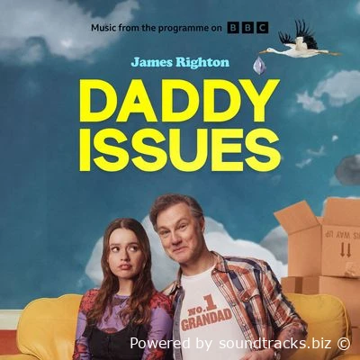 Саундтреки Папа в отлёте / OST Daddy Issues (2025)
