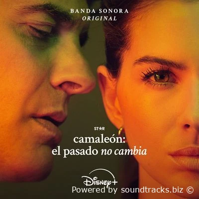 Саундтреки Хамелеон: Прошлое не меняется / OST Camaleón: El pasado no cambia (2025)