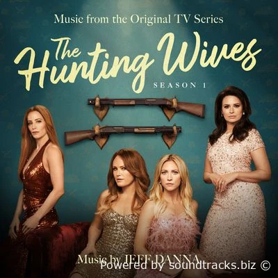 Саундтреки Жёны на охоте / OST The Hunting Wives (2025)